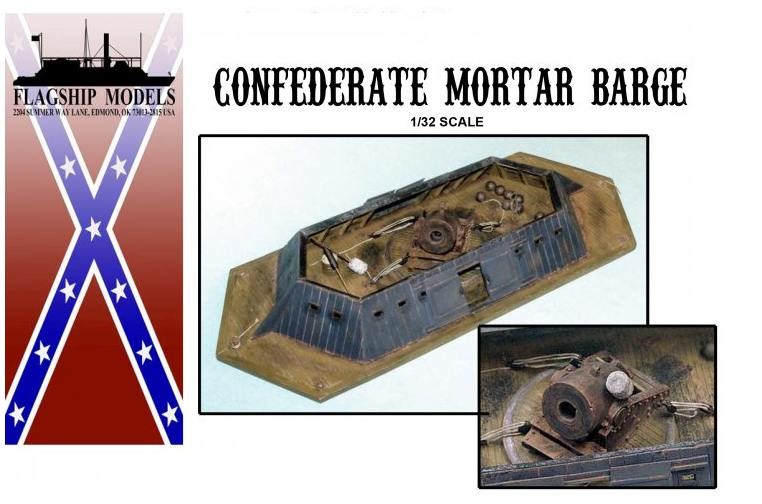 Confederate Mortar Barge – Flagship Models